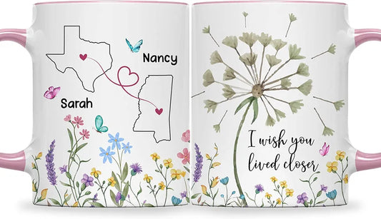 Personalized I Wish You Lived Closer Mug - Custom Birthday Best Friends Sisters Coffee Cup, Long Distance State to State Friendship Gift for Women, Customized Wish We Lived Next Door BFF Bestie Mugs